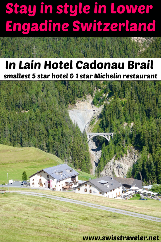Hotel In Lain Cadonau Brail Lower Engadine Switzerland to stay & dine in style