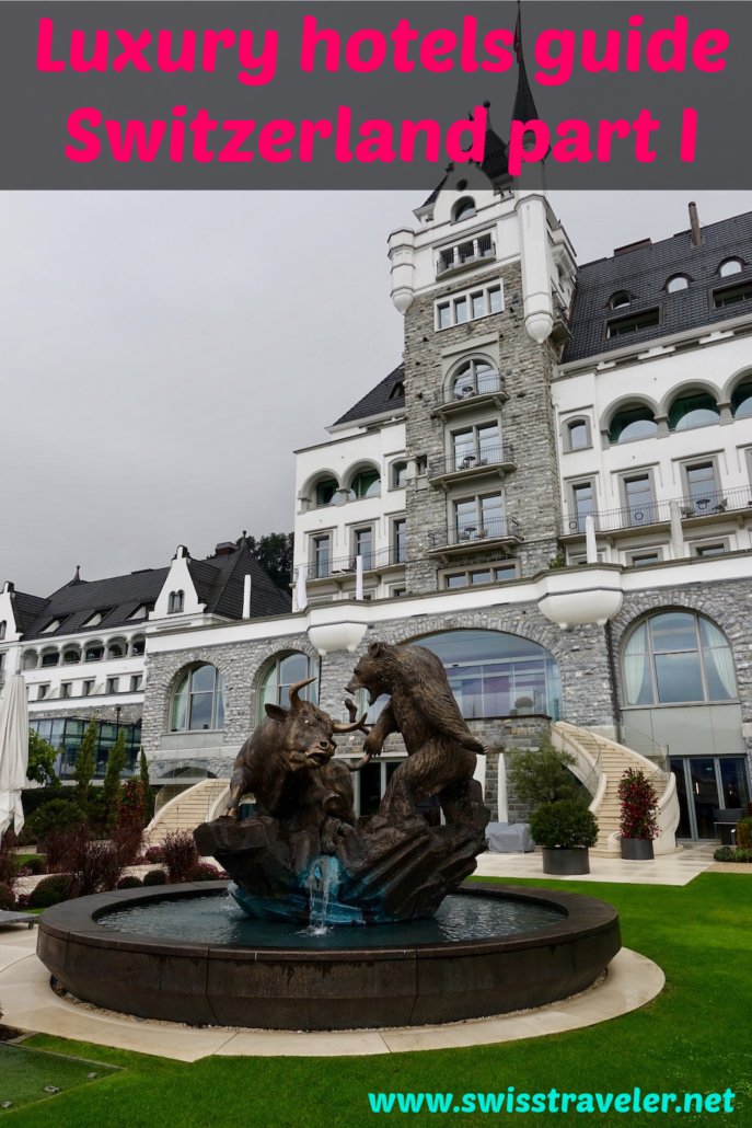 A guide to luxury hotels in Switzerland, part I