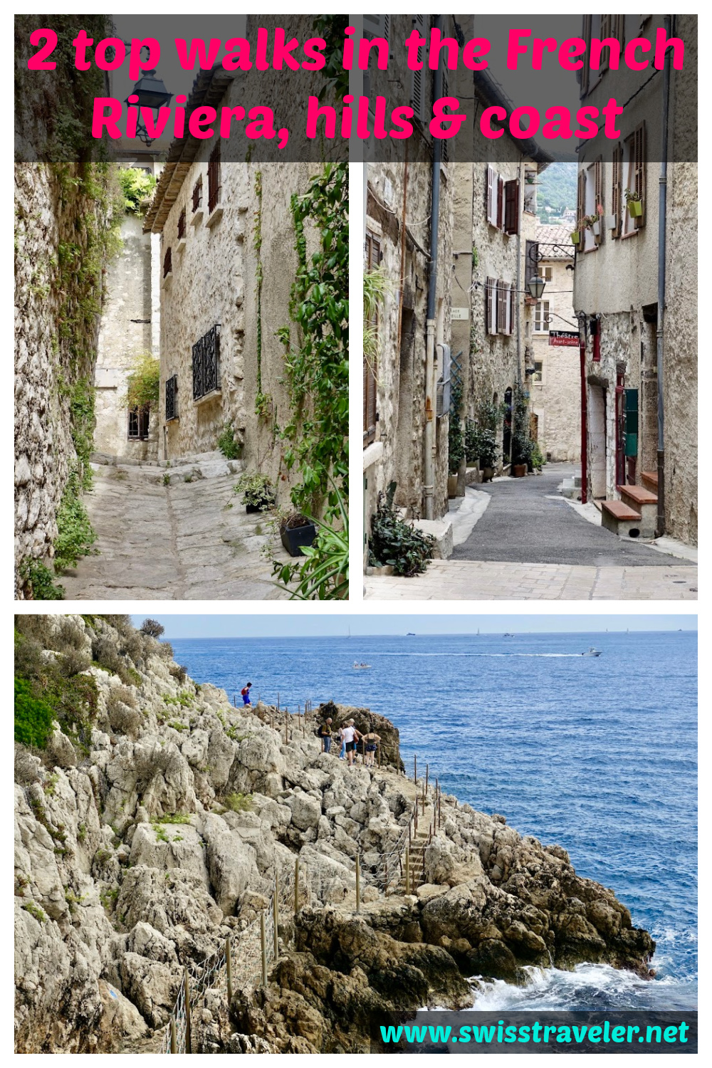  Walks in the French Riviera: Saint-Paul-de-Vence, Vence & Cap d'Antibes