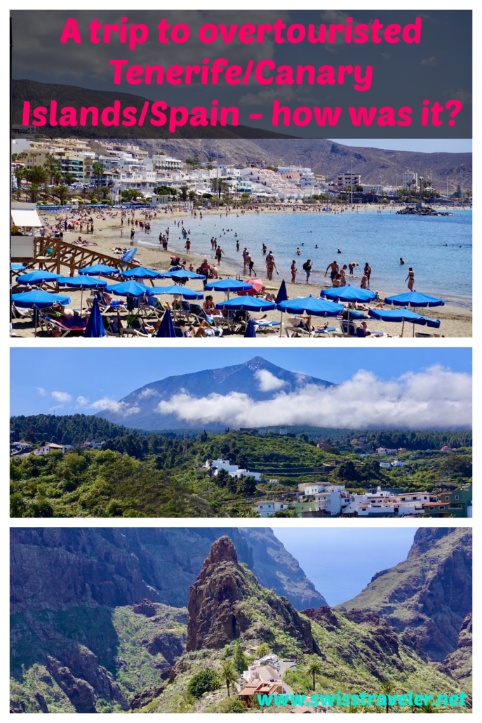 Los Cristianos/Teide Volcano/Masca Tenerife/Canary Islands/Spain - overtouristed Tenerife